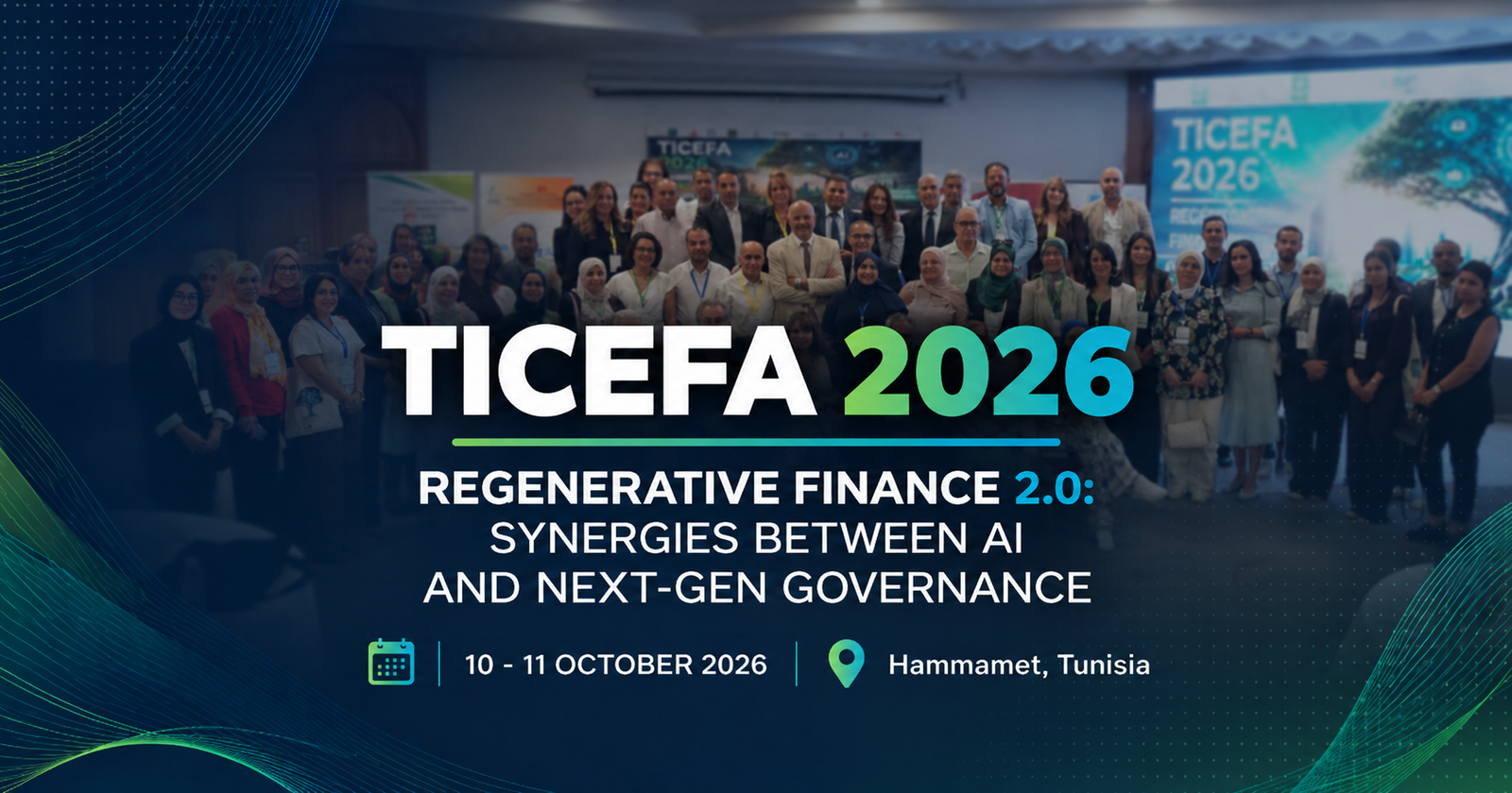 TICEFA 2026 à Hammamet : finance régénérative, intelligence artificielle et gouvernance au cœur des nouvelles dynamiques financières